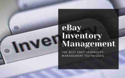 The Best eBay Inventory Management Techniques